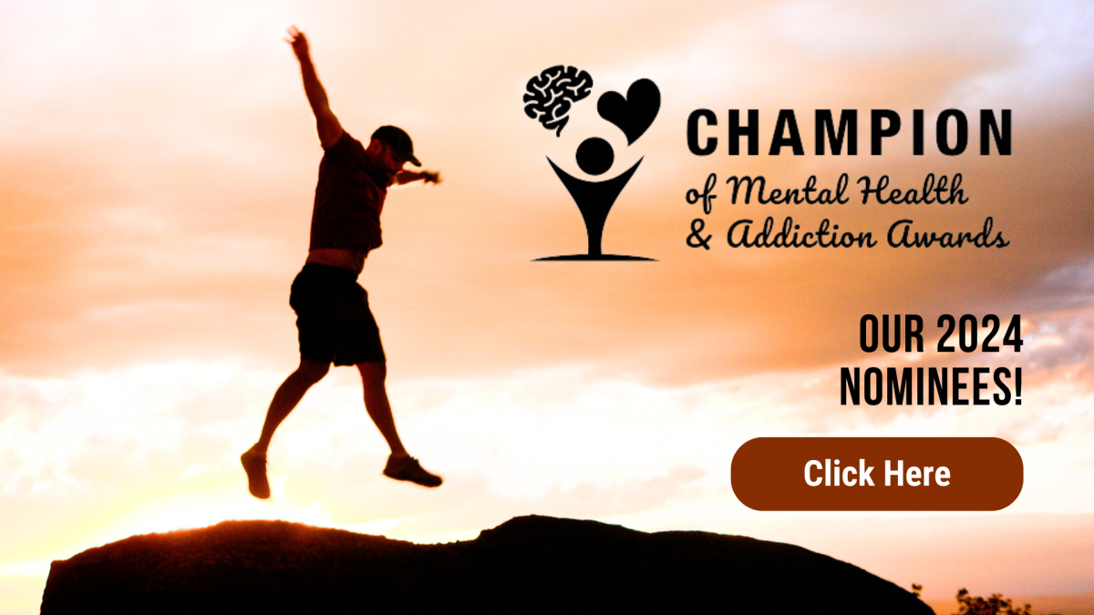 Champion of Mental Health and Addiction Award Banner