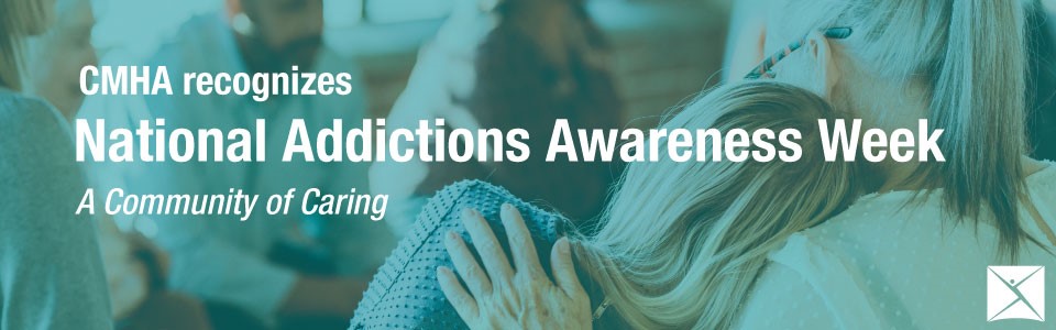 National Addictions Awareness Week